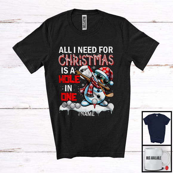 MacnyStore - Personalized All I Need For Christmas Is A Hole In One; Joyful Custom Name Snowman Dabbing; Golf Player T-Shirt