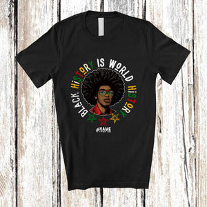 MacnyStore - Personalized Black History Is American History; Lovely Custom Name Afro Men; Melanin African T-Shirt