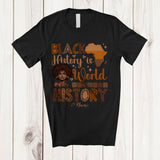 MacnyStore - Personalized Black History Is World History; Amazing Custom Name African Women; Melanin Afro T-Shirt