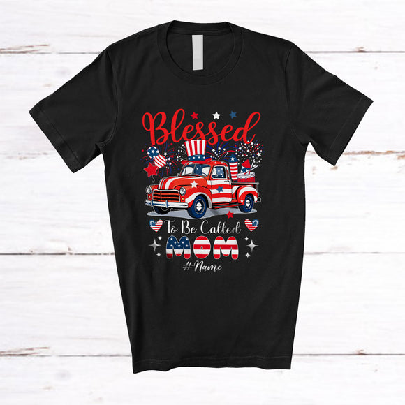 MacnyStore - Personalized Blessed To Be Called Mom; Lovely 4th of July US Flag Pickup Truck; Custom Name Family T-Shirt