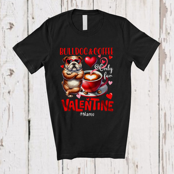 MacnyStore - Personalized Bulldog And Coffee Only For Valentine; Lovely Custom Name Single; Animal T-Shirt