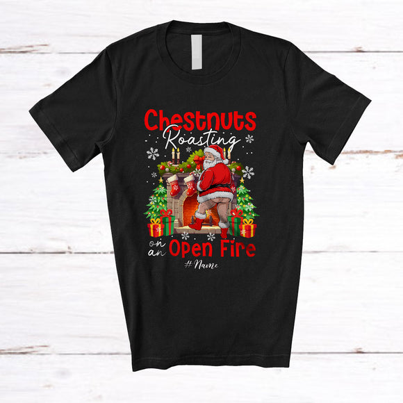 MacnyStore - Personalized Chestnuts Roasting; Sarcastic Christmas Naughty Santa Dirty; Custom Name Adult Family T-Shirt