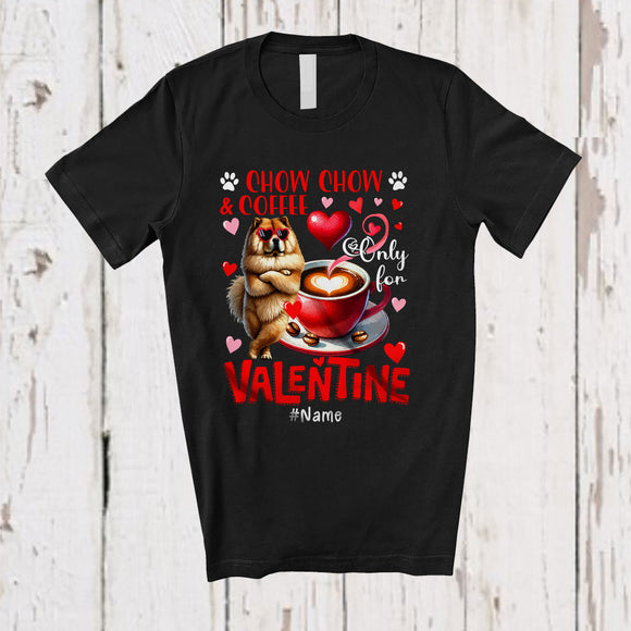 MacnyStore - Personalized Chow Chow And Coffee Only For Valentine; Lovely Custom Name Single; Animal T-Shirt