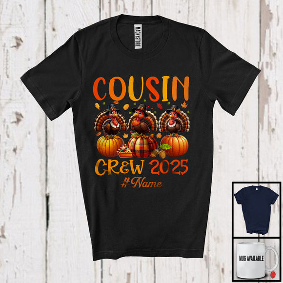 MacnyStore - Personalized Cousin Crew 2025, Lovely Thanksgiving Custom Name Family, Three Turkeys Pumpkins T-Shirt