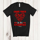 MacnyStore - Personalized Crane Truck Is My Valentine; Adorable Hearts Crane Truck; Custom Name Driver Team T-Shirt