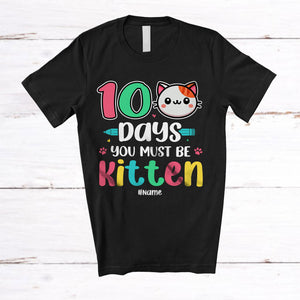 MacnyStore - Personalized Custom Name 100 Days You Must Be Kitten; Adorable 100th Day Of School Cat Face T-Shirt