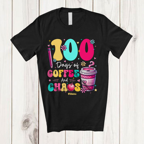 MacnyStore - Personalized Custom Name 100 Days of School Coffee And Chaos; Lovely Flowers Students Teacher T-Shirt