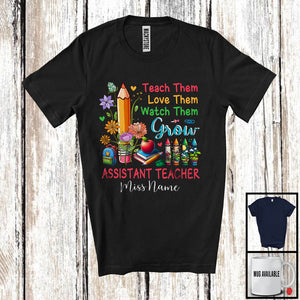 MacnyStore - Personalized Custom Name Assistant Teacher Teach Love Watch The Grow, Lovely Flowers Pencils T-Shirt