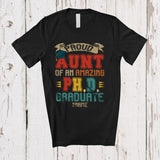 MacnyStore - Personalized Custom Name Aunt Of An Amazing PH.D Graduate; Joyful Mother's Day Graduation; Family T-Shirt