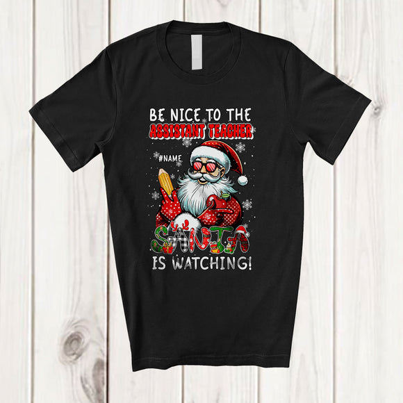 MacnyStore - Personalized Custom Name Be Nice To The Assistant Teacher; Amusing Christmas Santa Naughty; Family T-Shirt