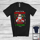 MacnyStore - Personalized Custom Name Be Nice To The Dispatcher; Merry Christmas Santa; Women Jobs Proud T-Shirt