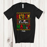 MacnyStore - Personalized Custom Name Black Nurse Magic; Joyful Black History Month Afro African Jobs T-Shirt