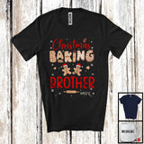 MacnyStore - Personalized Custom Name Christmas Baking Brother; Adorable X-mas Santa Gingerbreads; Family T-Shirt