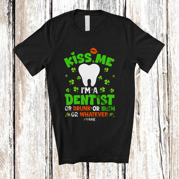 MacnyStore - Personalized Custom Name Dentist Or Drunk Irish; Happy St. Patrick's Day Shamrock; Drinking T-Shirt