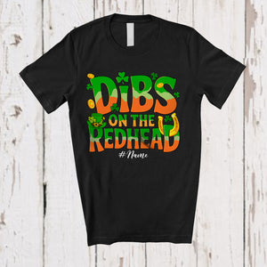 MacnyStore - Personalized Custom Name Dibs On The Redhead; Cheerful St. Patrick's Day Shamrock; Drinking T-Shirt