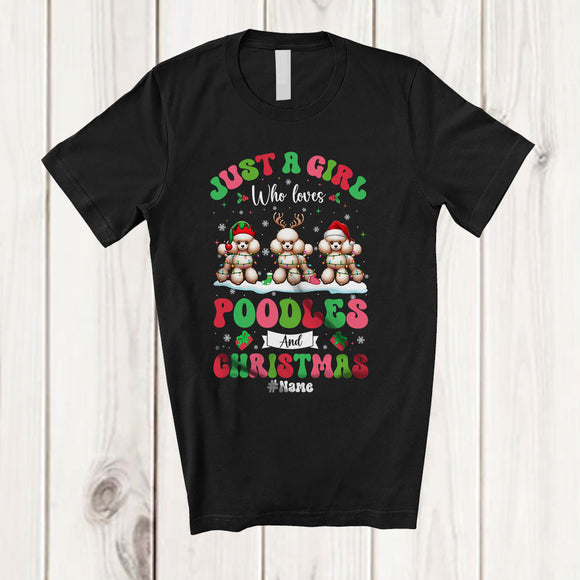 MacnyStore - Personalized Custom Name Girl Who Loves Poodles Christmas; Amazing X-mas Snow Lights T-Shirt