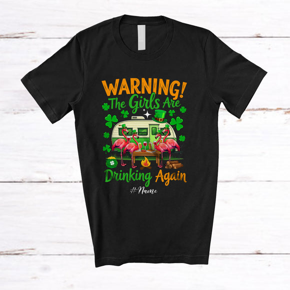 MacnyStore - Personalized Custom Name Girls Are Drinking Again; Happy St. Patrick's Day Flamingo; Camping T-Shirt