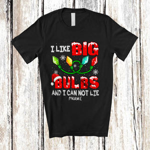 MacnyStore - Personalized Custom Name I Like Big Bulbs; Humorous Christmas Snowing Naughty Lights T-Shirt