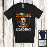 MacnyStore - Personalized Custom Name I'm All Wrapped Up In Reading; Scary Halloween Mummy Book Nerd T-Shirt