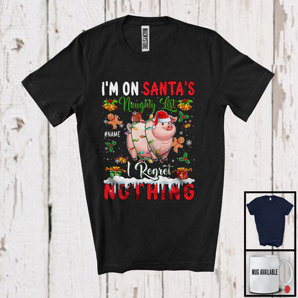 MacnyStore - Personalized Custom Name I'm On Santa's Naughty List, Sarcastic Christmas Pig, Farmer X-mas T-Shirt