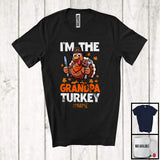 MacnyStore - Personalized Custom Name I'm The Grandpa Turkey; Lovely Thanksgiving Turkey Ready Eating; Family T-Shirt