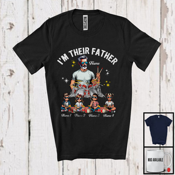 MacnyStore - Personalized Custom Name I'm Their Father, Lovely Father's Day Drum, Musical Instruments T-Shirt