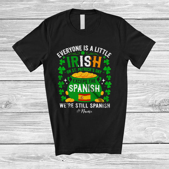 MacnyStore - Personalized Custom Name Little Irish On St. Patrick's Day Except The Spanish; Lovely Spain Flag T-Shirt