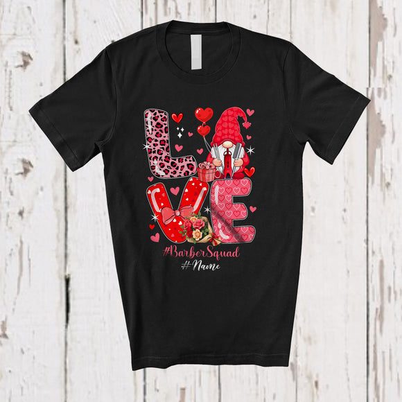 MacnyStore - Personalized Custom Name Love Barber Squad; Lovely Valentine Hearts Gnome Leopard T-Shirt