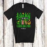 MacnyStore - Personalized Custom Name Lucky To Be A Librarian; Awesome St. Patrick's Day Shamrocks T-Shirt