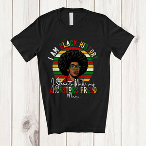 MacnyStore - Personalized Custom Name Make My Ancestors Proud; Lovely Black History Month Men; Retro T-Shirt