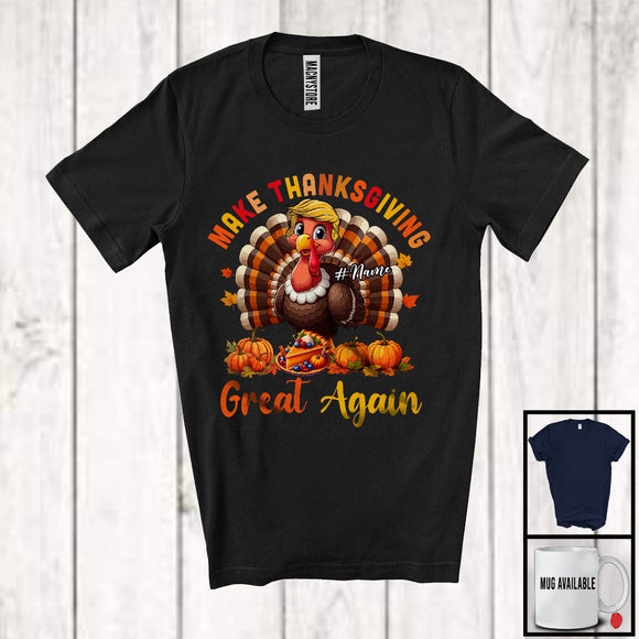 MacnyStore - Personalized Custom Name Make Thanksgiving Great Again; Lovely US President Hair; Pumpkin T-Shirt