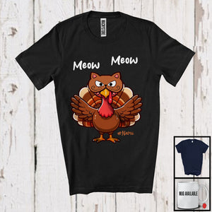 MacnyStore - Personalized Custom Name Meow; Lovely Thanksgiving Cat Cosplay Turkey Fake Owner; Family T-Shirt