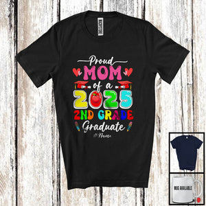 MacnyStore - Personalized Custom Name Mom Of A 2025 2nd Grade Graduate; Amusing Mother's Day Graduation T-Shirt