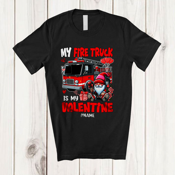 MacnyStore - Personalized Custom Name My Fire Truck Is My Valentine; Lovely Hearts Gnomes Rose; Family T-Shirt