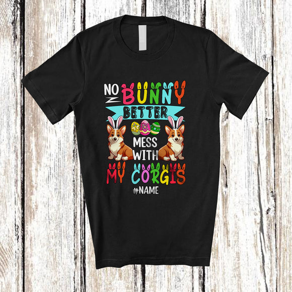 MacnyStore - Personalized Custom Name No Bunny Better Mess With My Corgis; Lovely Easter Eggs Hunt T-Shirt