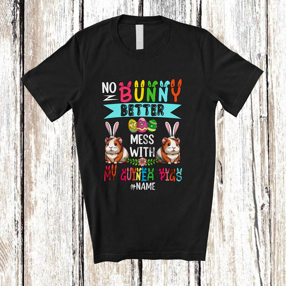 MacnyStore - Personalized Custom Name No Bunny Better Mess With My Guinea Pigs; Lovely Easter Eggs Hunt T-Shirt