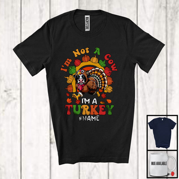 MacnyStore - Personalized Custom Name Not A Cow I'm A Turkey; Wonderful Thanksgiving Cosplay Farm T-Shirt