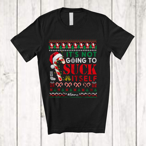 MacnyStore - Personalized Custom Name Not Going To Suck Itself; Amazing Christmas Sweater Candy Cane T-Shirt