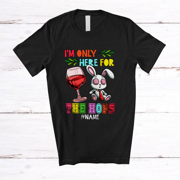 MacnyStore - Personalized Custom Name Only Here For The Hops; Joyful Easter Drunk Bunny Drinking Wine T-Shirt