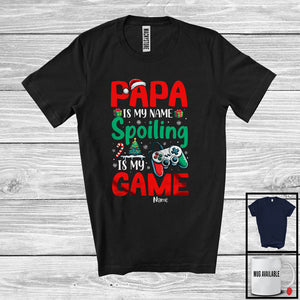 MacnyStore - Personalized Custom Name Papa Is My Name Spoiling Is My Game, Lovely Christmas Gamer, Family T-Shirt