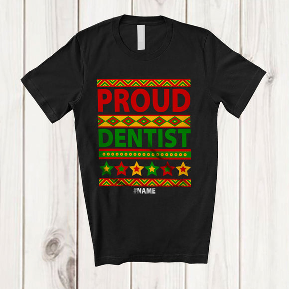 MacnyStore - Personalized Custom Name Proud Dentist; Joyful Black History Month African American; Afro Family T-Shirt