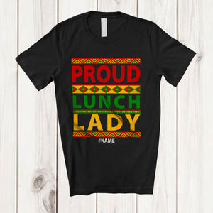 MacnyStore - Personalized Custom Name Proud Lunch Lady; Joyful Black History Month African; Afro Family T-Shirt