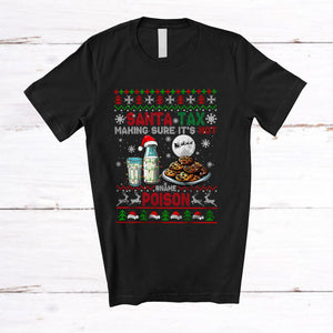 MacnyStore - Personalized Custom Name Santa Tax Making Sure Not Poison; Amusing Christmas Sweater Milk Cookies T-Shirt