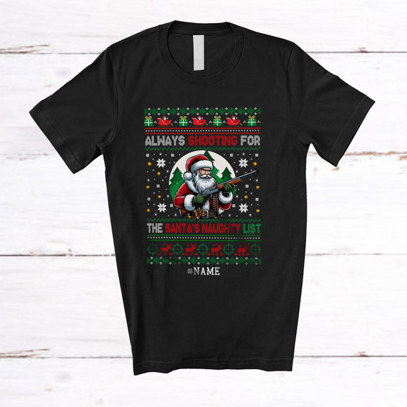 MacnyStore - Personalized Custom Name Shooting For The Santa's Naughty List; Amazing Christmas Sweater Shoot T-Shirt