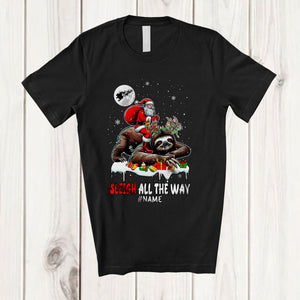 MacnyStore - Personalized Custom Name Sleigh All The Way; Awesome Christmas Santa Riding Sloth; Family T-Shirt