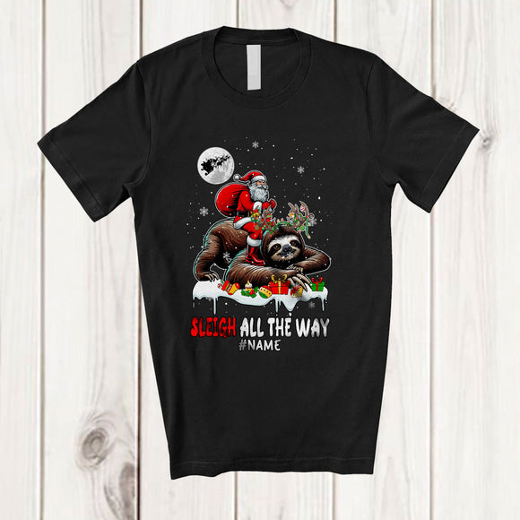 MacnyStore - Personalized Custom Name Sleigh All The Way; Awesome Christmas Santa Riding Sloth; Family T-Shirt