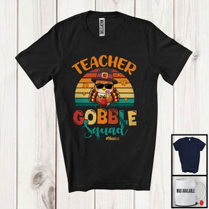 MacnyStore - Personalized Custom Name Teacher Gobble Squad; Happy Thanksgiving Vintage Retro Turkey T-Shirt