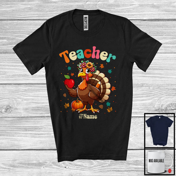 MacnyStore - Personalized Custom Name Teacher; Adorable Thanksgiving Turkey Flowers; Working Jobs Proud T-Shirt