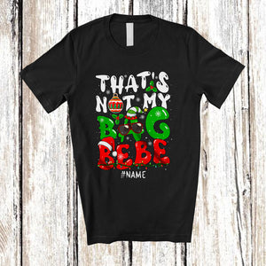 MacnyStore - Personalized Custom Name That's Not My Bag Bebe; Sarcastic Christmas Groovy Naughty Santa T-Shirt