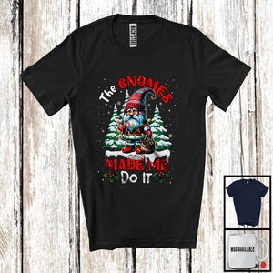 MacnyStore - Personalized Custom Name The Gnomes Made Me Do It; Joyful Christmas Tree Naughty Gnome; Family T-Shirt